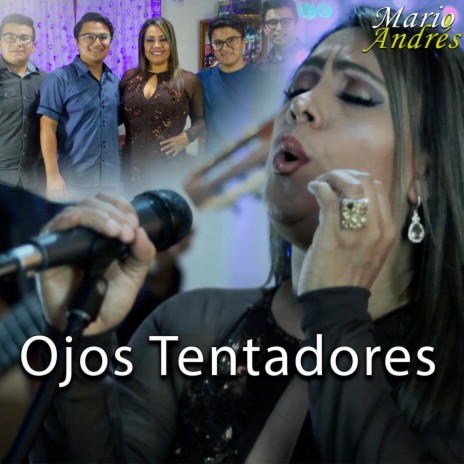 Ojos Tentadores (En vivo) ft. Verónica Bolaños