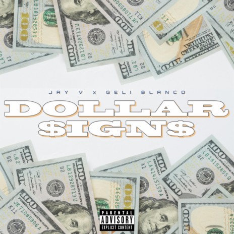 Dollar Signs ft. Geli Blanco | Boomplay Music
