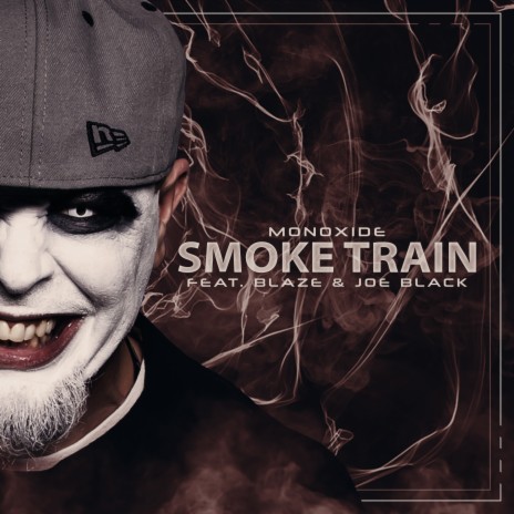 Smoke Train ft. Blaze Ya Dead Homie & Joe Black | Boomplay Music