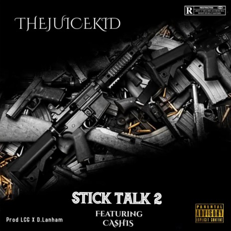 Stick Talk 2 ft. Ca$his | Boomplay Music