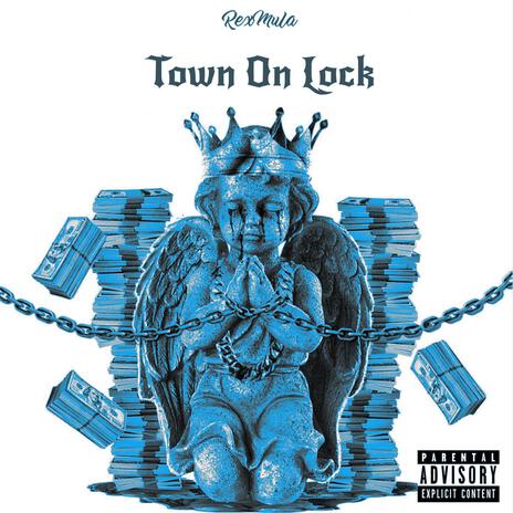 Town On Lock | Boomplay Music