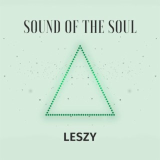 Sound of the soul lyrics | Boomplay Music