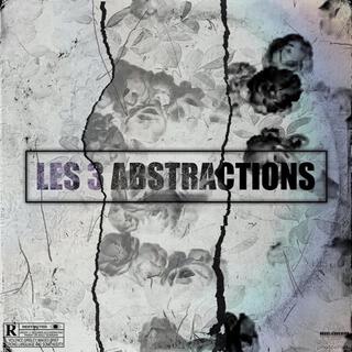 Les 3 abstractions (Deluxe)