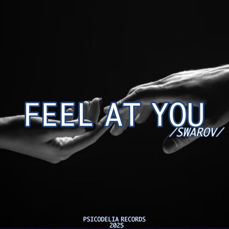 Feel At You | Boomplay Music