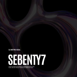 SEBENTY7