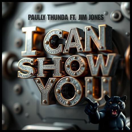 I can show you (feat. Jim Jones)