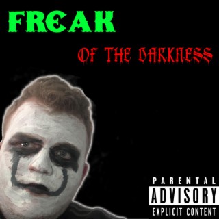 Freaks Of The Darkness