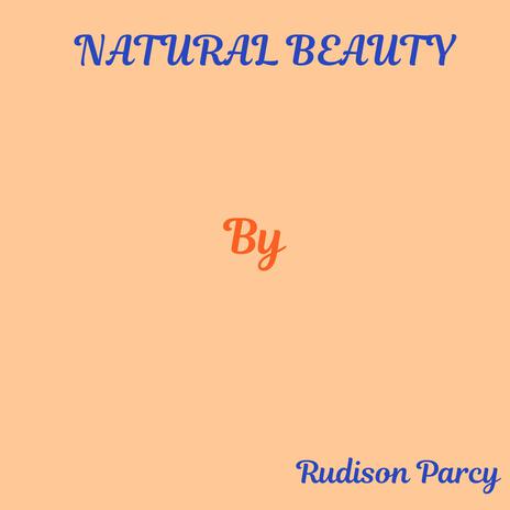 Natural Beauty | Boomplay Music