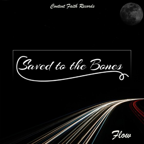 Saved to the Bones | Boomplay Music