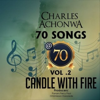 Candle with fire (70 Songs at 70, Vol. 2)