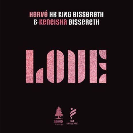 LOVE ft. Keneisha Bissereth, Éric Bonheur, Mc Cain & Teddy Lapassion