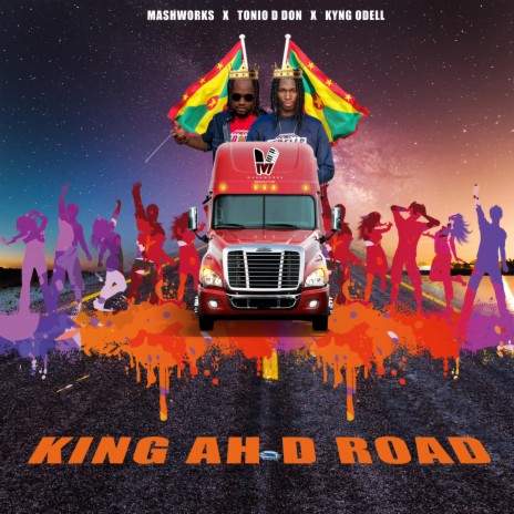 King Ah D Road ft. Tonio D Don & Kyng Odell