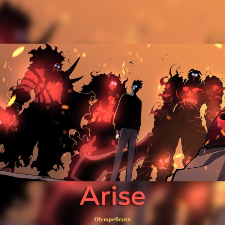 Arise