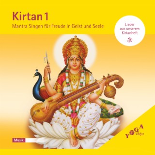 Kirtan 1 (Mantra-Singen für Freude in Geist und Seele)
