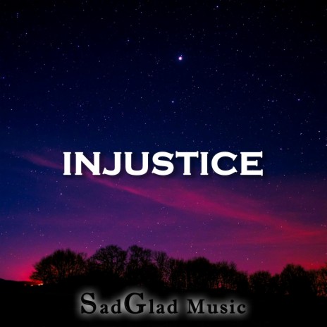 Injustice | Boomplay Music