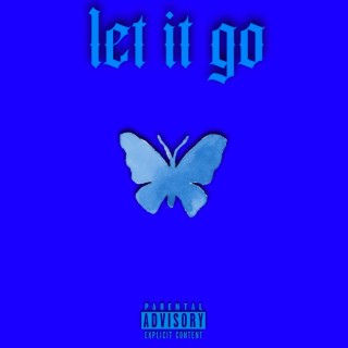 let it go ft. Dex Tha Chef lyrics | Boomplay Music