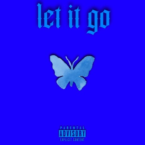 let it go ft. Dex Tha Chef