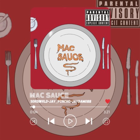 Mac Sauce ft. Jay_Poncho & Jaydamobb | Boomplay Music