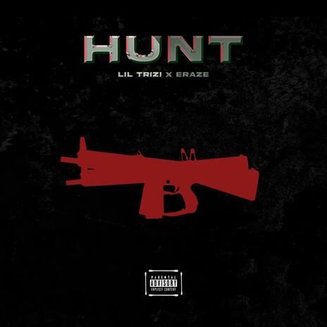 Hunt ft. Eraze | Boomplay Music