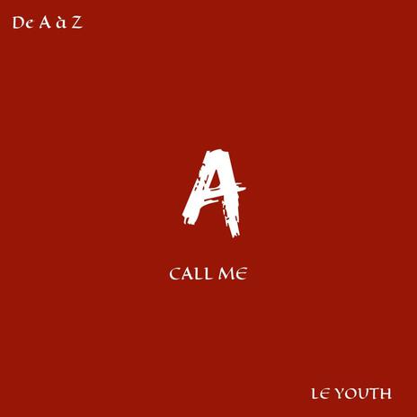 Call Me | Boomplay Music