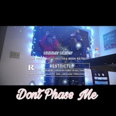 Don't Phase Me ft. Sethii Shmactt