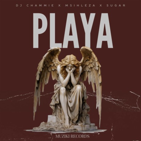 PLAYA ft. Sugar & Msihleza | Boomplay Music