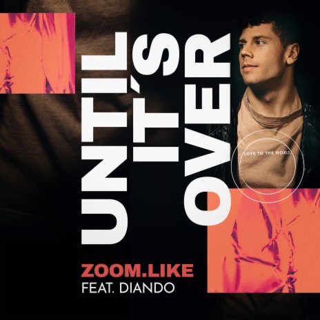 Until It's Over ft. DIANDO | Boomplay Music