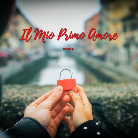 Il Mio Primo Amore (Radio Edit) | Boomplay Music