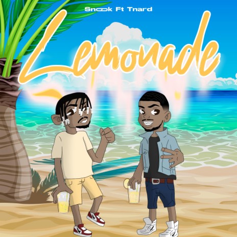 Lemonade ft. TNard | Boomplay Music