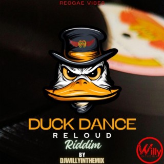 Duck Dance Reloud Riddim