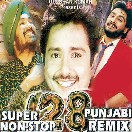 Super Non Stop Punjabi Remix ft. Gurdas Maan, Sukhwinder Singh, Lakhbir Singh Lakkha, Vinod Sehgal & Richa Sharma | Boomplay Music