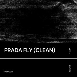 Prada Fly (Radio Edit)