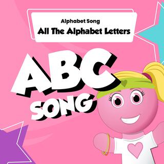 Alphabet Song (All the Alphabet Letters)