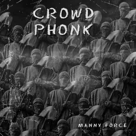 CROWD PHONK | Boomplay Music