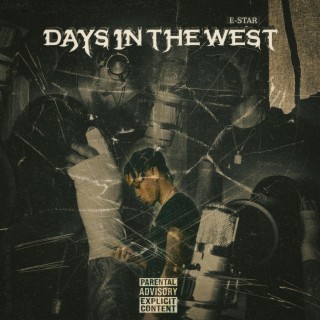 Days in the West lyrics | Boomplay Music