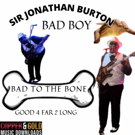 Bad Boy (Bad To The Bone) Good 4 Far 2 Long | Boomplay Music