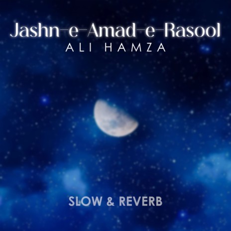 Jashn E Amad E Rasool Lofi | Boomplay Music