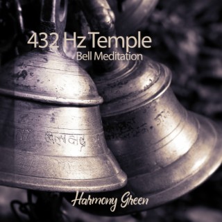 432 Hz Temple Bell Meditation: Attract Love, Positivity & Cleanse Heart Chakra (Buddhist Music)