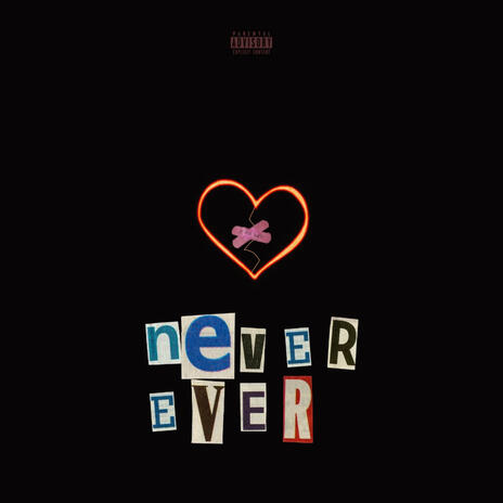 Never Ever | Boomplay Music