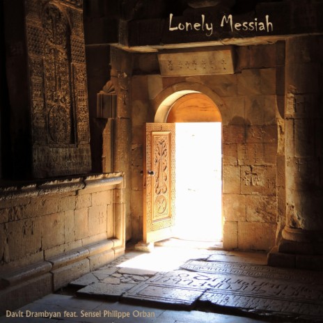 Lonely Messiah ft. Sensei Philippe Orban | Boomplay Music