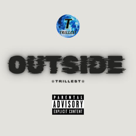 OUTSIDE! | Boomplay Music