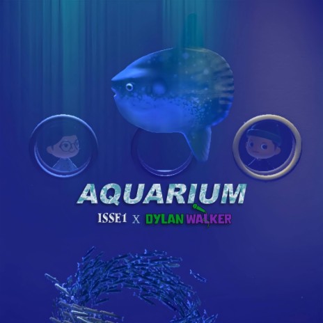 Aquarium ft. ISSE1 | Boomplay Music