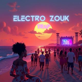 Electro zouk Trap