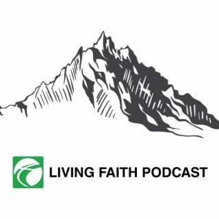 Living Faith Podcast