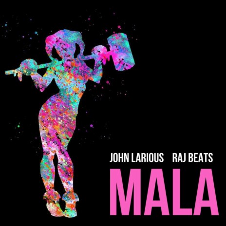 Mala ft. Raj Beats | Boomplay Music