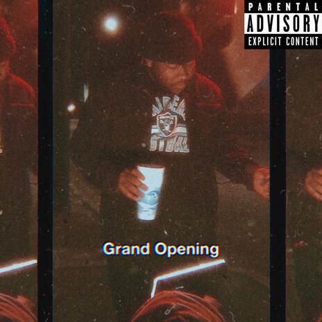 Grand Opening