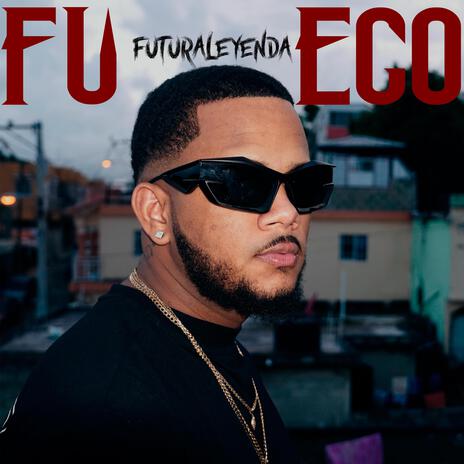 FUTURA LEYENDA (FUEGO) | Boomplay Music