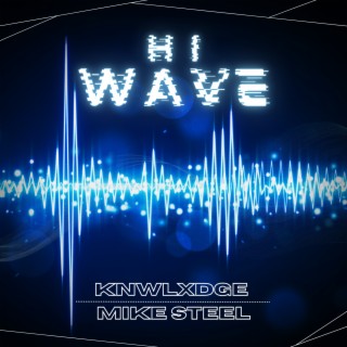 Hi Wave (Radio Edit)