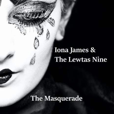 The Masquerade ft. The Lewtas Nine | Boomplay Music