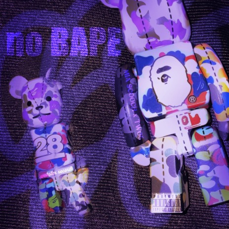 NO BAPE ft. TWO6 | Boomplay Music
